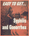 Syphilis and Gonorrhea U.S. Army Poster Syphilis and Gonorrhea U.S. Army Poster