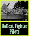 Hellcat Fighter Pilots of WWII Hellcat Fighter Pilots of WWII