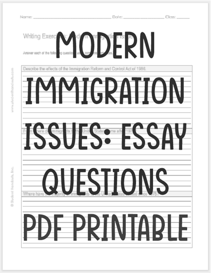Modern Immigration Issues: Essay Questions - Worksheets are free to print (PDF files) for high school United States History students.
