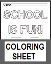 School Is Fun Coloring Sheet