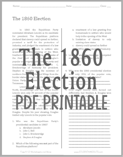 The 1860 Election - Free printable reading with questions for high school United States History students (PDF file).