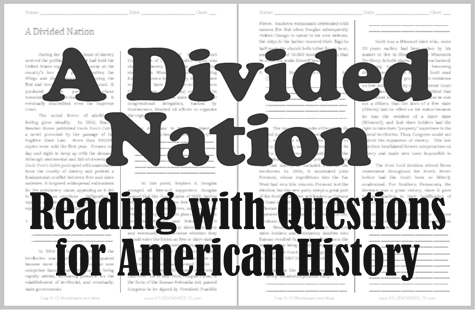 A Divided Nation - Free printable reading with questions (PDF file) for high school United States History students.