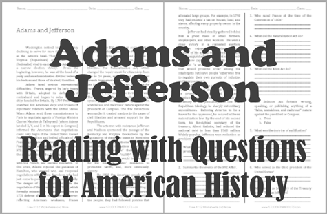 Adams and Jefferson - Free printable reading with questions (PDF file) for high school American History students.