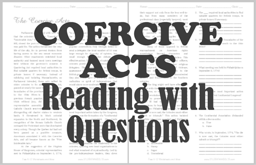 The Coercive Acts - Free PDF printable reading with questions worksheet for high school United States History.