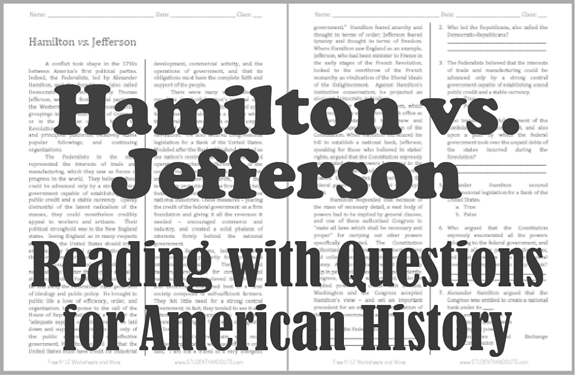 Hamilton vs. Jefferson - Free printable reading with questions for high school United States History students.