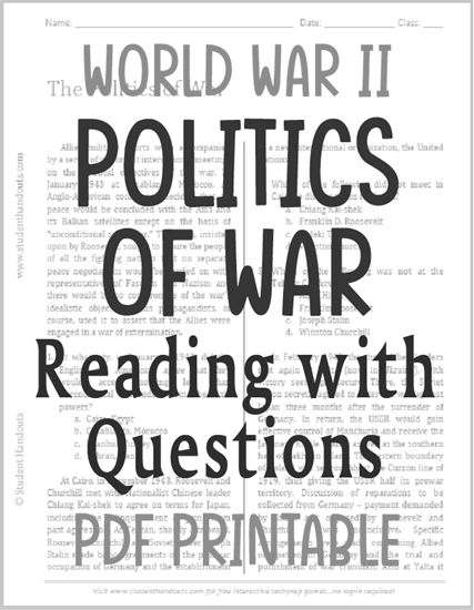 The Politics of War - Free printable reading with questions (PDF file) for U.S. History classes.