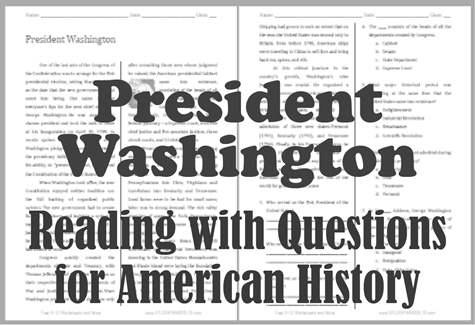 President Washington - American History reading with questions for high school (PDF file).