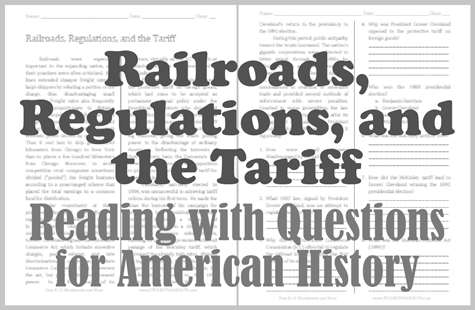 Railroads, Regulations, and the Tariff Reading with Questions - Free to print (PDF file) for high school American History classes.