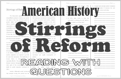 Stirrings of Reform - Reading with questions for high school United States History students is free to print (PDF file).