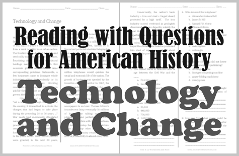 Technology and Change Reading with Questions - Worksheet is free to print (PDF file) for high school United States History classes.