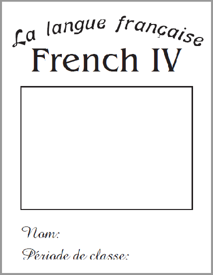 French IV Printable Binder Cover - Free to print (PDF file).