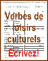 Verbes de loisirs culturels - Écrivez! Free Printable French 2 Worksheet