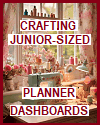 Crafting Junior-sized Planner Dashboards