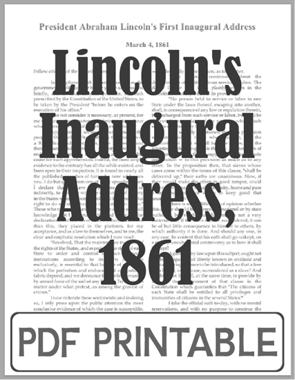 Lincoln's Inaugural Address, 1861 - Free to print historical text (PDF file).