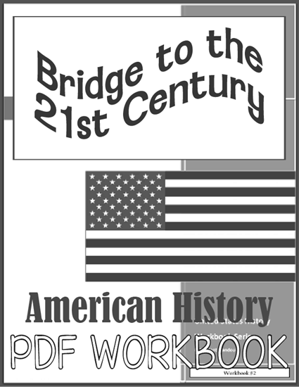 Bridge to the 21st Century - High school American History workbook is free to print (PDF file).