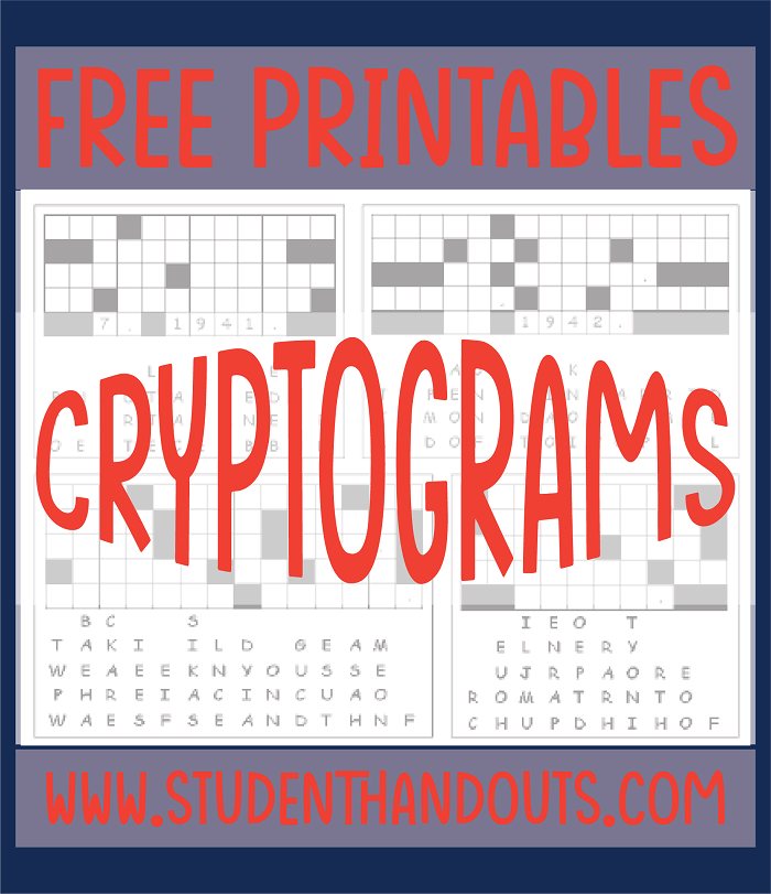 Printable Cryptogram Puzzles - Decipher the code! Fun cryptographic puzzles for students in grades 6-12. Free to print (PDF files).
