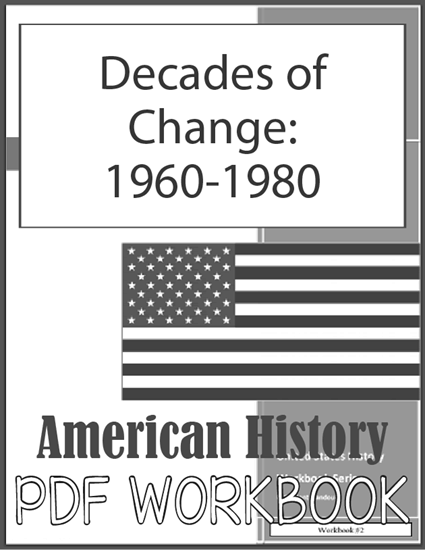 Decades of Change: 1960-1980 - American History workbook for high school is free to print (PDF file).