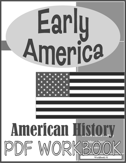 Early America United States History Workbook - Free to print (PDF file).
