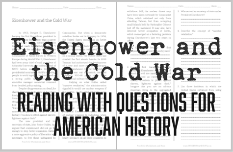Eisenhower and the Cold War - Free printable reading with questions (PDF file) for high school United States History students.