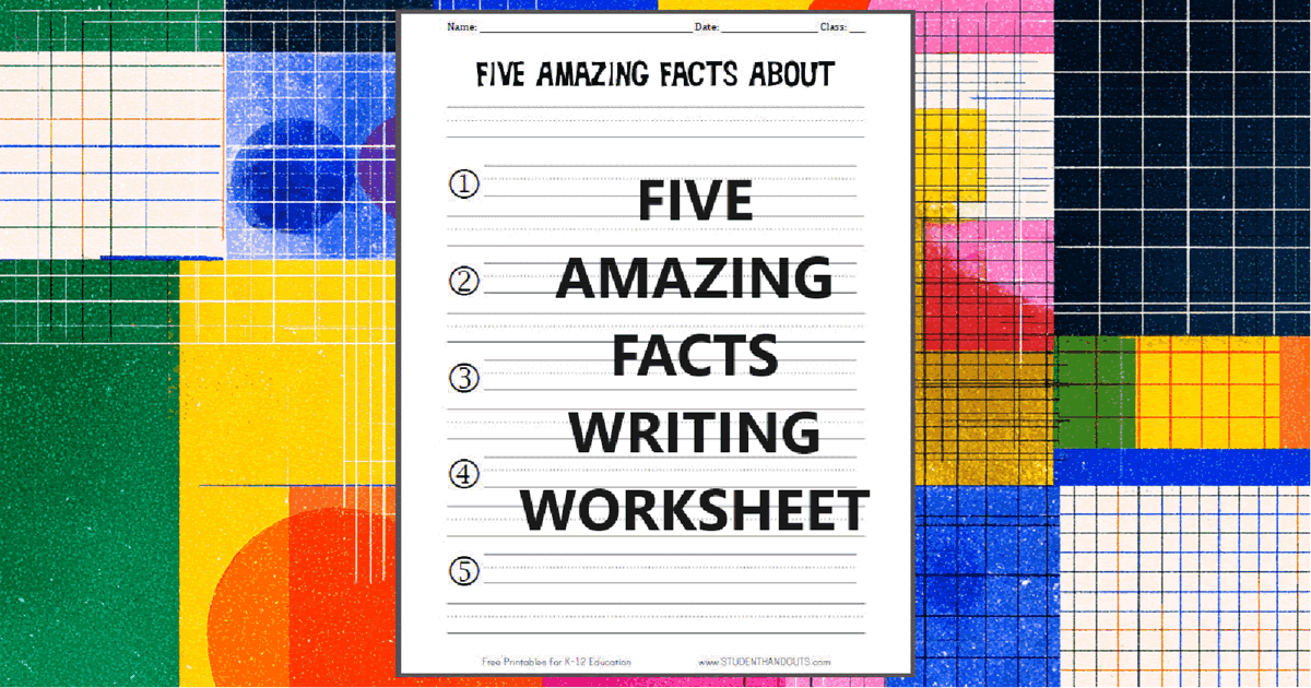 Five Amazing Facts Worksheet | Student Handouts