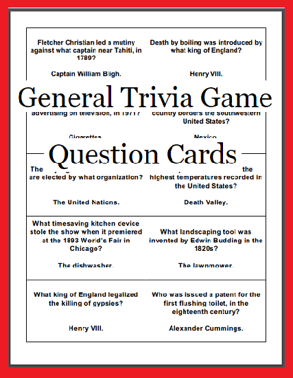 General Trivia Game Question Cards - Fifty questions total. Free to print (PDF files).
