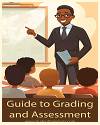 Grading and Assessment Guide