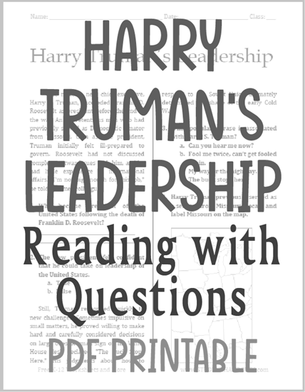 Harry Truman's Leadership - Free printable reading with questions (PDF file) for high school United States History students.