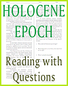Holocene Epoch Reading with Questions