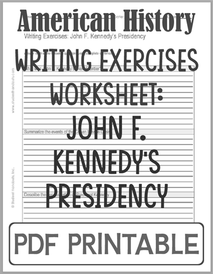 Writing Exercises Worksheet: John F. Kennedy's Presidency - Free to print (PDF file).