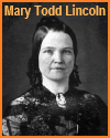 Mary Todd Lincoln (1818-1882)