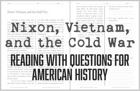 Nixon, Vietnam, and the Cold War - Free printable reading with questions worksheet (PDF file).
