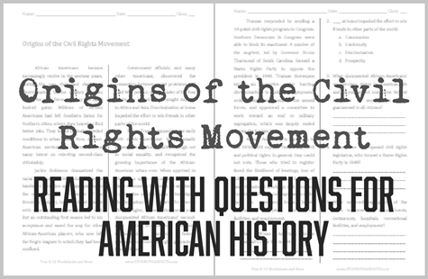 Origins of the Civil Rights Movement - Free printable reading with questions for American History education (PDF file).