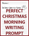 Perfect Christmas Morning Lined Writing Prompt