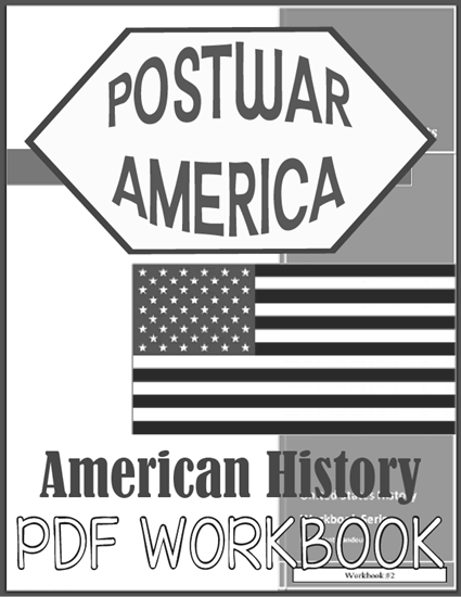 Postwar America - United States History workbook for high school is free to print (PDF file).