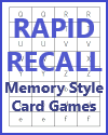 Rapid Recall Memory Style Card Games