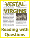 Vestal Virgins of Ancient Rome Reading Worksheet with Questions; Grades 9-12