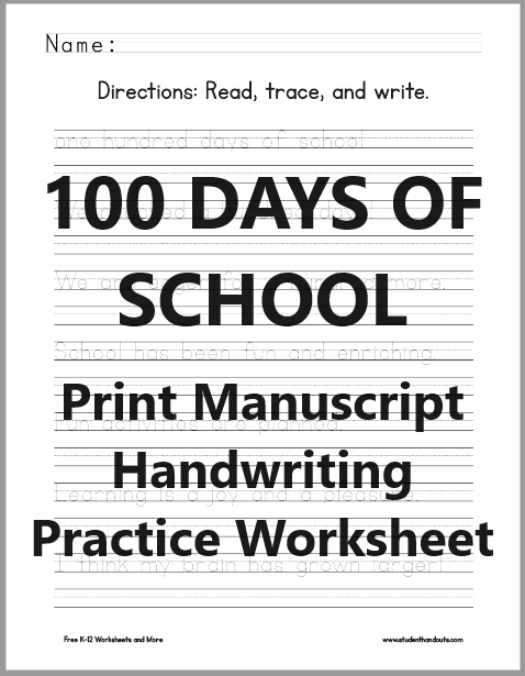 One Hundred Days of School Print Handwriting Practice Worksheet - Free to print. Seven phrases and sentences for students to read, trace, and write.