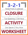 3-2-1 Closure Activity Worksheet