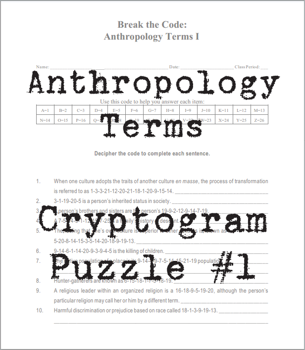 Anthropology Terms Code Puzzle #1 - Free to print (PDF file). Hunter-gatherers are known as 6-15-18-1-7-5-18-19.