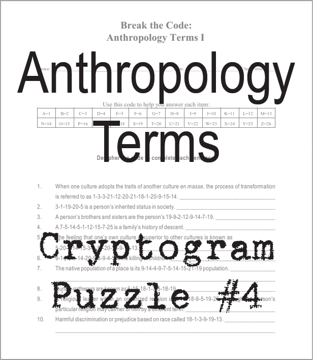 Anthropology Terms Code Puzzle IV - Free to print (PDF file). 16-15-12-25-20-8-5-9-19-13 is the belief in two or more gods.