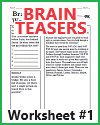 Brain Teasers
Worksheet #1