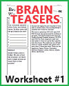 Brain Teasers
Worksheet #1