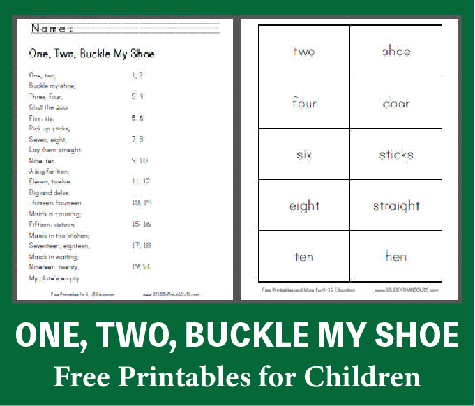 Worksheets are free to print (PDF files). "One, Two, Buckle My Shoe" is a great nursery rhyme for combining beginning spelling and math. Kids practice counting to twenty while seeing the numbers written.