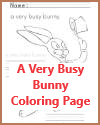 A Very Busy Bunny Coloring Sheet