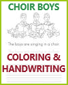 The boys are singing in a choir. Coloring Page for Kids with Handwriting Practice