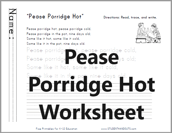 Pease Porridge Hot Worksheet - This classic nursery rhyme writing practice sheet is free to print (PDF file).