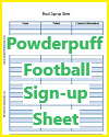 Powderpuff Football
Sign-up Sheet