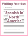 Spanish in North America Writing Exercises