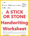 A Stick or Stone Print Manuscript Handwriting Practice