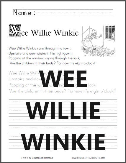 Wee Willie Winkie - Free printable worksheet for kindergarten students who need some handwriting and spelling practice.